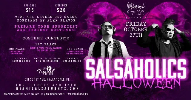 Poster for Salsaholics Halloween at Club Tropical on Friday, October 27 by Miami Salsa Events