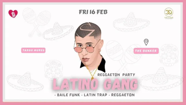 Poster for LATINO GANG | Reggaeton Party - Mures on Friday, February 16 by Latino Gang - eu
