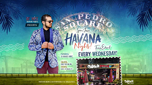 Poster for San Jose Havana Nights at Sushi Confidential on Wednesday, December  6 by DJ  Magic Mike