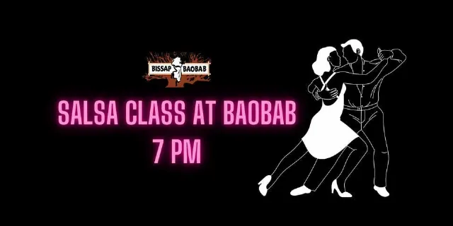 Poster for **Salsa class @Bissap Baobab 7pm **  + 1 free exotic fresh cocktail ! on Friday, February 16 by Bissap Baobab Village