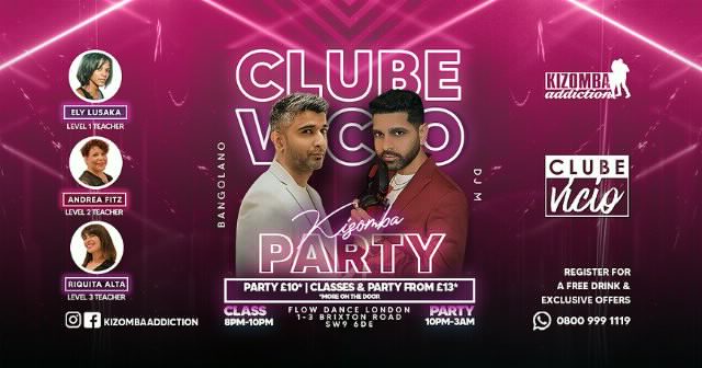 Poster for Clube Vicio - Londons Original Saturday Night Spot For Kizomba Parties & Classes on Saturday, January 28.
