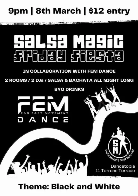 Poster for Salsa Magic & FEM's Friday Fiesta - the Black & White edition on Friday, March  8 by Salsa Magic - Latin Dance School
