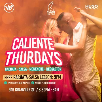 Poster for Caliente Thursdays at Studio Nightclub on Thursday, April  6 by Vancouver Latin Fever