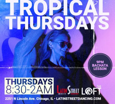 Poster for Tropical Thursdays at The Loft on Thursday, June  8 by Latin Street Music & Dancing