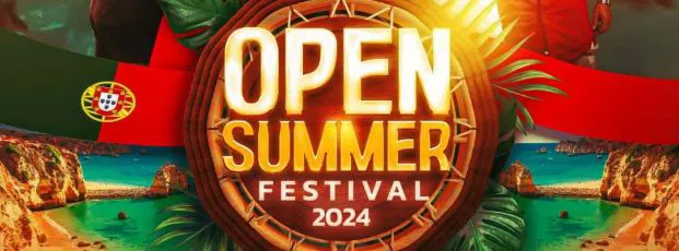 Poster for OPEN SUMMER FESTIVAL 2024 - SUMMER HOLIDAYS EDITION (Algarve-Portugal) on Wednesday, May 22 by DJASSY EVENTS S.L.