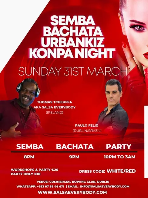 Poster for BACHATA SEMBA KONPA KIZOMBA NIGHT - DUBLIN on Sunday, March 31 by Thomas Tcheuffa