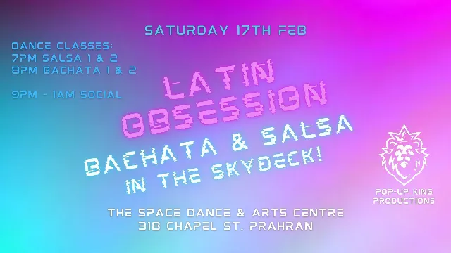 Poster for Latin Obsession - Bachata & Salsa in The Skydeck Sat 17th Feb on Saturday, February 17