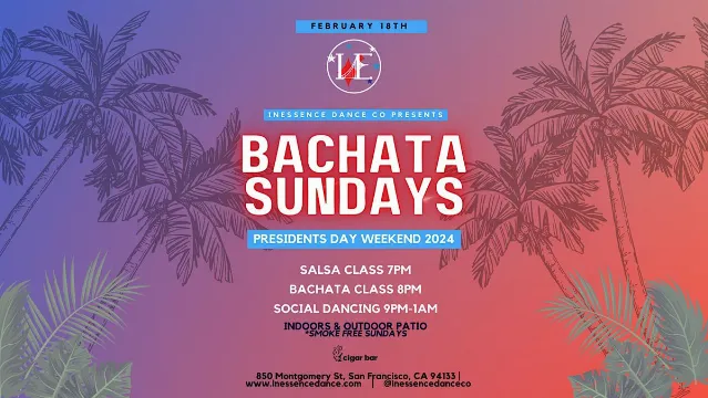 Poster for Bachata Sundays - February President's Day Weekend on Sunday, February 18 by Sammantha Arias and Bryon Stroud