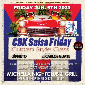 Poster for CBK Salsa Friday (Cuban Style Class) @ Michella’s Nightclub on Friday, June  9 by 4 Fantastic Events