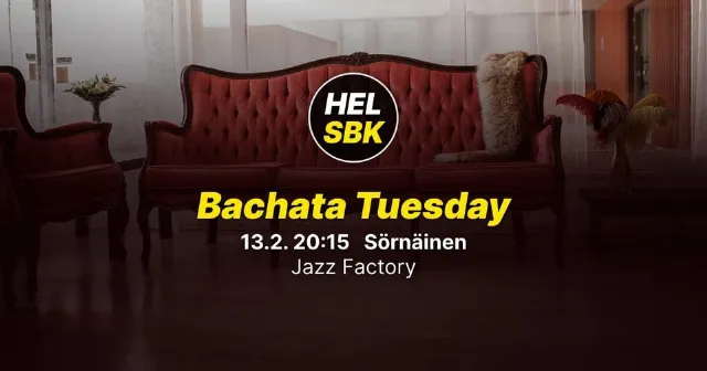 Poster for Bachata Tuesday Social on Tuesday, February 13 by Helsinki SBK