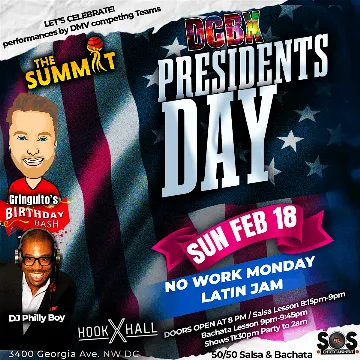 Poster for DCBX Prez Day No Work Latin Dance Party  DJ Philly Boy  + Gringuito B-day on Sunday, February 18 by DCBX