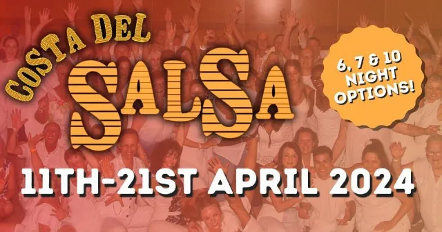 Poster for Costa Del Salsa 2024 - 11th-21st April 2024 on Thursday, April 11 by Costa Del Salsa