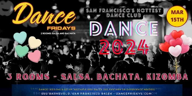 Poster for Dance Fridays - Salsa Dance, Bachata Dance and Kizomba plus Dance Lessons on Friday, March 15 by Dance Fridays & Saturdays