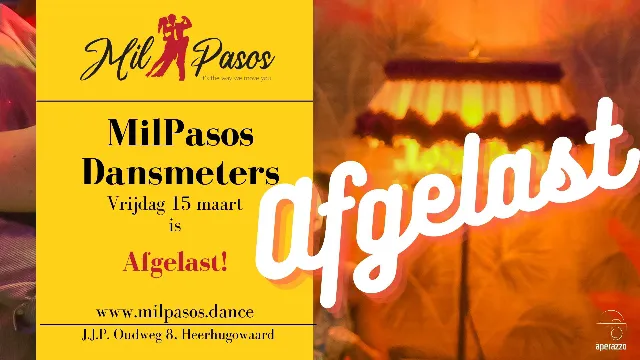 Poster for MilPasos Dansmeters afgelast on Friday, March 15 by MilPasos