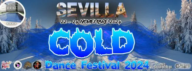 Poster for COLD DANCE FESTIVAL SEVILLA 2024 on Friday, November 22 by BS SPAIN EVENTS