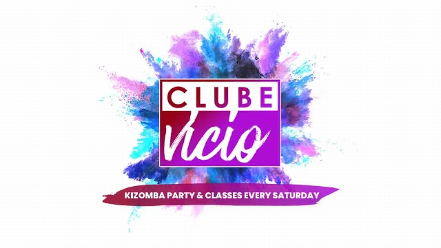 Poster for Clube Vicio - Kizomba Party & Dance Classes Every Saturday Night! on Saturday, September 24.