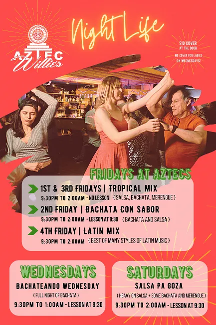 Poster for Latin Friday and Saturday at Aztec Willies on Saturday, February 24