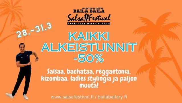 Poster for Baila Baila Salsa Festival ALKEISTUNNIT -50%! on Thursday, March 28 by Tanssikoulu-Dance School Baila Baila