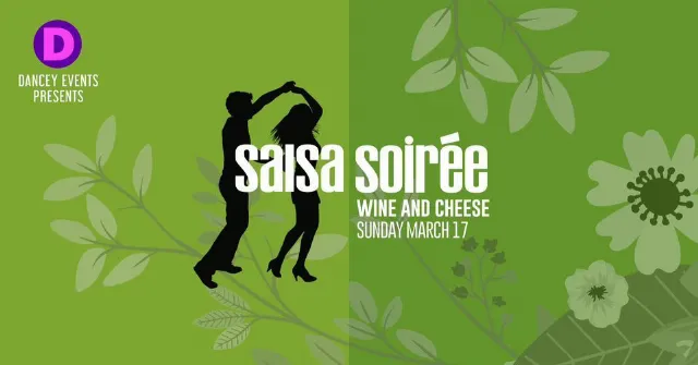 Poster for SALSA SOIRÉE Wine & Cheese Dance Social on Sunday, March 17 by Dancey Events