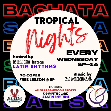 Poster for Tropical Wednesdays at Allstar Seafood & Sports on Wednesday, August 16 by Latin Rhythms Academy of Dance & Performance